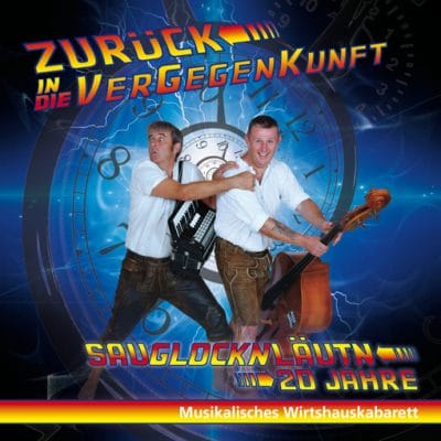 LiveStream 12.02.2021 Sauglocknläutn: Zurück in die Vergegenkunft (Musik-Wirtshauskabarett)